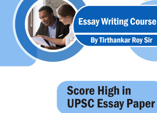 Essay Writing for UPSC – Best UPSC Coaching in Delhi